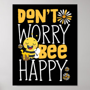 Keine Sorge, Bienenhappy Beekeeper Honey Pun Poster