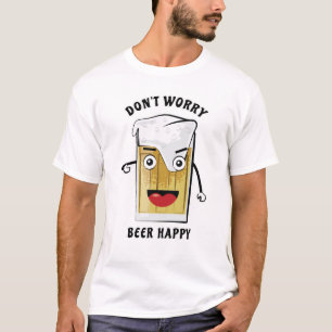 Keine Sorge, Bier glücklich - Lustiger Wortwitz T-Shirt