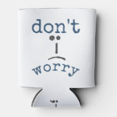 Keine Sorge Bierfreudigkeit Dosenkühler (Vorderseite)