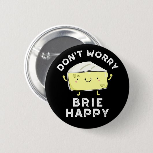 Keine Sorge Brie Happy Funny Cheese Pun Dark BG Button (Vorne & Hinten)