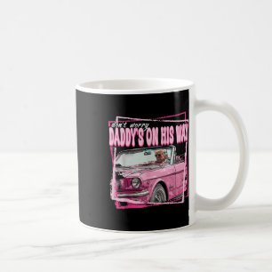 Keine Sorge, Daddy ist auf dem Weg Lustiger Trump Kaffeetasse