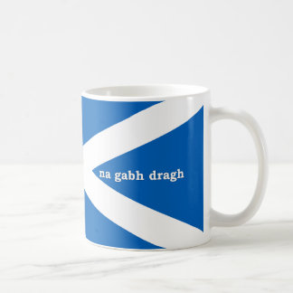 Keine Sorge / ein Gabh Dragh (schottisches Gälisch Kaffeetasse