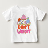 Keine Sorge - farbenfroher Kawaii Mushroom Baby T-shirt (Vorderseite)