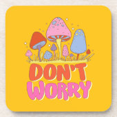 Keine Sorge - farbenfroher Kawaii Mushroom Getränkeuntersetzer (Vorderseite)