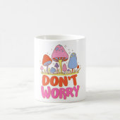 Keine Sorge - farbenfroher Kawaii Mushroom Kaffeetasse (Mittel)