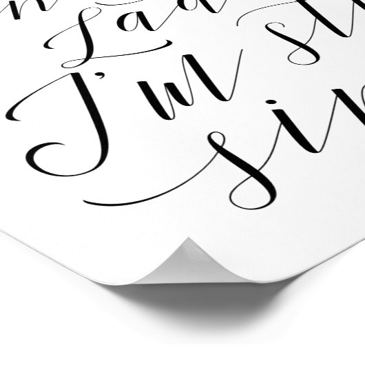 Keine Sorge für die Damen Kid-Vorzeitszeichen Poster (Ecke)