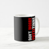 Keine Sorge Futtitinni Sizilian Word Sicily Sicili Kaffeetasse (VorderseiteRechts)