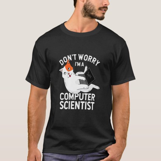 Keine Sorge, ich bin ein Informatiker Programmiere T-Shirt (Vorderseite)