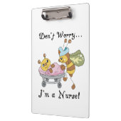 Keine Sorge, ich bin ein Krankenpfleger Klemmbrett (Links)