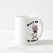 Keine Sorge, ich bin Koalafied Coffee Tasse (VorderseiteRechts)