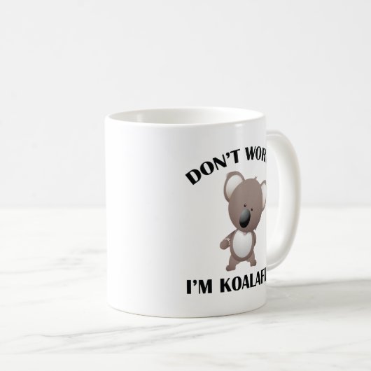 Keine Sorge, ich bin Koalafied Coffee Tasse (VorderseiteRechts)