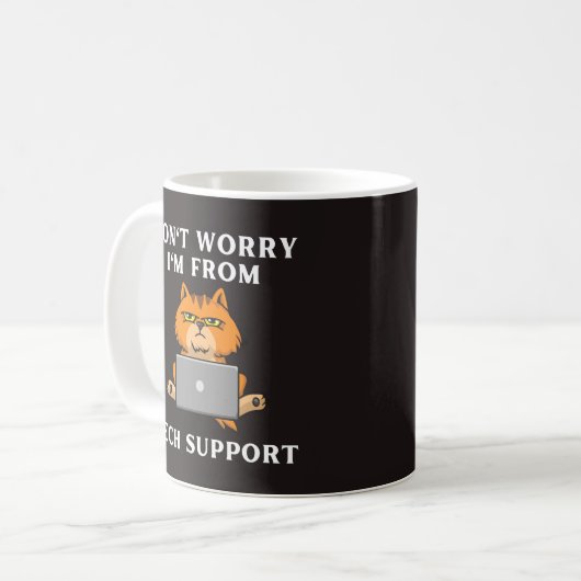 Keine Sorge, ich bin vom technischen Support Kaffeetasse (Vorderseite Links)