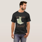 Keine Sorge, ich bin vom technischen Support Lusti T-Shirt (Vorne ganz)