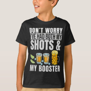 Keine Sorge, ich habe beide Spritzen und Booster P T-Shirt