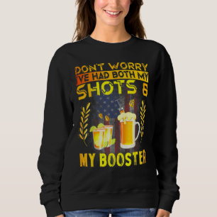 Keine Sorge, ich habe beide Spritzen und die Auffr Sweatshirt