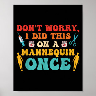 Keine Sorge, ich habe das auf einem Mannequin gema Poster