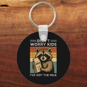 Keine Sorge, ich habe das Milchfett Got Schlüsselanhänger (Vorderseite)