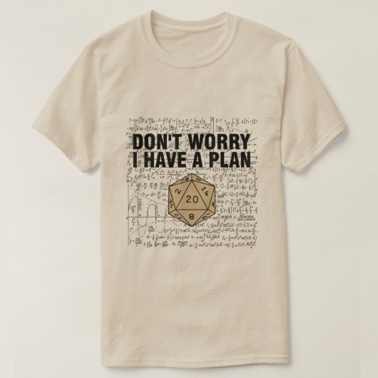 Keine Sorge, ich habe einen Plan Funny Dungeon Cha T-Shirt (Design vorne)