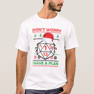 Keine Sorge, ich habe einen Plan RPG Rollenspiel G T-Shirt