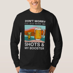 Keine Sorge, ich habe meine Aufnahmen und meinen B T-Shirt