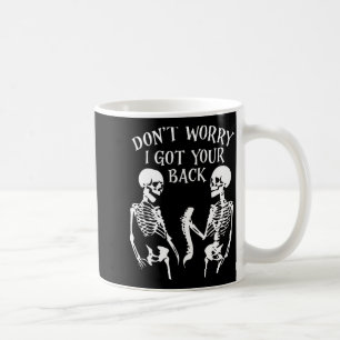 Keine Sorge, ich halte dir den Rücken frei Kaffeetasse