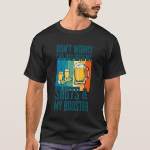 Keine Sorge, ich hatte beide meine Schuhe Tequila T-Shirt