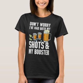 Keine Sorge, ich hatte beide Shots T-Shirt