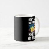 Keine Sorge, ich hatte beide Shots und Amp; Booste Kaffeetasse (VorderseiteRechts)