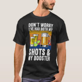 Keine Sorge, ich hatte beide Shots und Booster Va T-Shirt (Vorderseite)