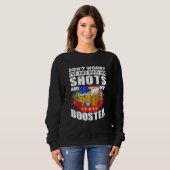 Keine Sorge, ich hatte sowohl meine Shots als auch Sweatshirt (Vorne ganz)