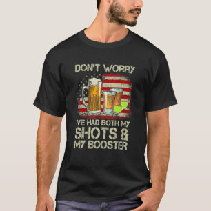 Keine Sorge, ich hatte sowohl meine Shots als auch T-Shirt