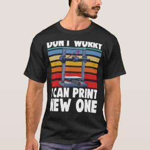 Keine Sorge, ich kann ein neues 3D-Ausdrucken von T-Shirt