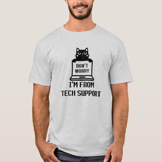 Keine Sorge, ich komme vom T - Shirt des technisch (Vorderseite)
