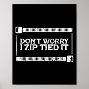 Keine Sorge, ich zipple es - Auto-Typ - Diy Fixes Poster