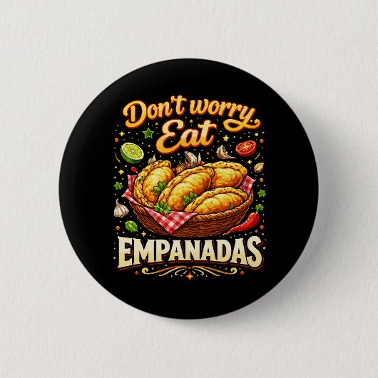 Keine Sorge, iss Empanadas Button (Vorderseite)