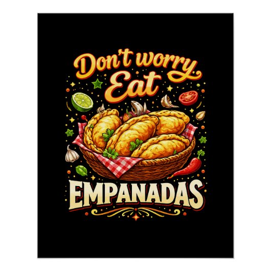 Keine Sorge, iss Empanadas Poster (Vorderseite)