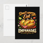 Keine Sorge, iss Empanadas Postkarte (Vorne/Hinten)