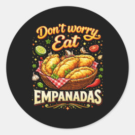 Keine Sorge, iss Empanadas Runder Aufkleber