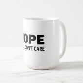 Keine Sorge Kaffeetasse (VorderseiteRechts)