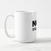 Keine Sorge Kaffeetasse (Links)