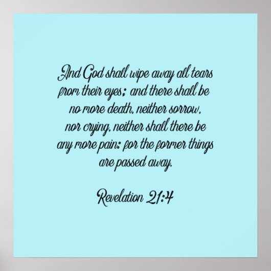 Keine Sorge mehr Schmerzen Christliche Schrift Poster (Vorne)