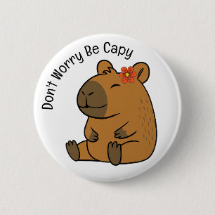 Keine Sorge, sei Capy, Capybara Button