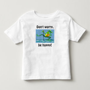 Keine Sorge, sei hoppy! Kleinkind T-shirt