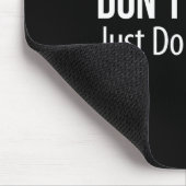 Keine Sorge - Tu einfach dein Ding - Mousepad (Ecke)