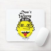Keine Sorge um Juden Mousepad (Mit Mouse)