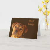 Keine Sorge um Niedliche Ermutigung von Welpen Karte (Gelbe Blume)