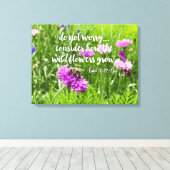Keine Sorge, wild lebende Blume sind Christlich Bi Leinwanddruck (Insitu (Holzboden))