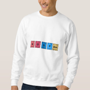 Keine Spam Periodic-Tabelle Sweatshirt