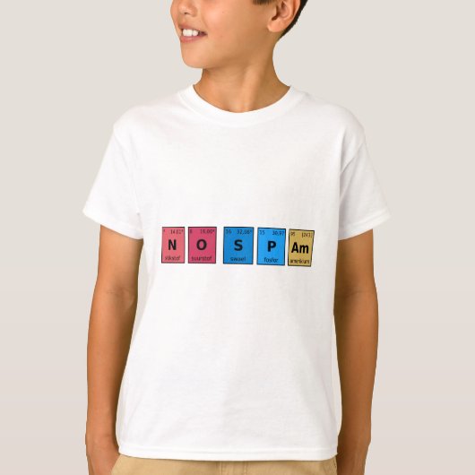 Keine Spam Periodic-Tabelle T-Shirt (Vorderseite)
