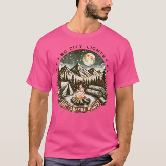 Keine Stadtlampen nur Campfire Nächte Camping Gesc T-Shirt